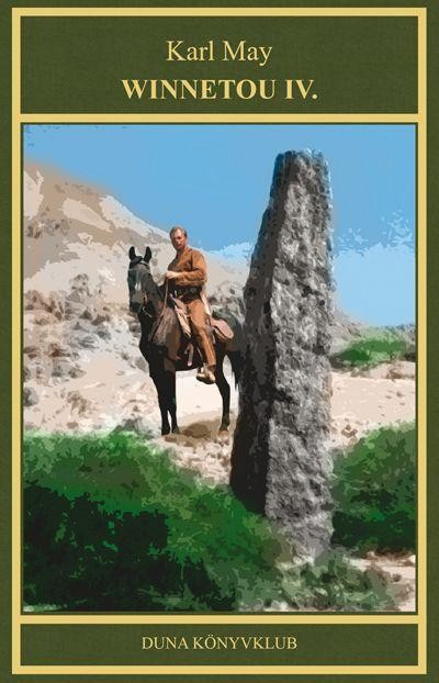 WINNETOU IV. - KARL MAY SOROZAT 16. (2013)