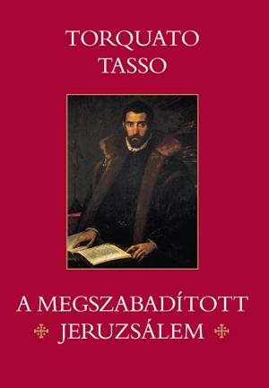 A MEGSZABADÍTOTT JERUZSÁLEM (2013)