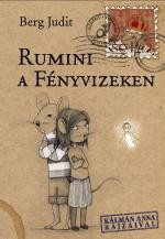 RUMINI A FÉNYVIZEKEN (2013)