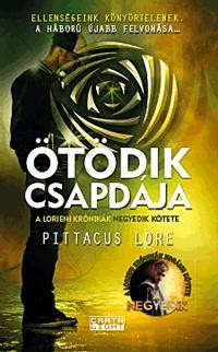 ÖTÖDIK CSAPDÁJA - A LORIENI KRÓNIKÁK 4. (2013)