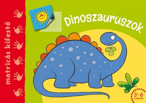 DINOSZAURUSZOK - MATRICÁS KIFESTŐ (2014)