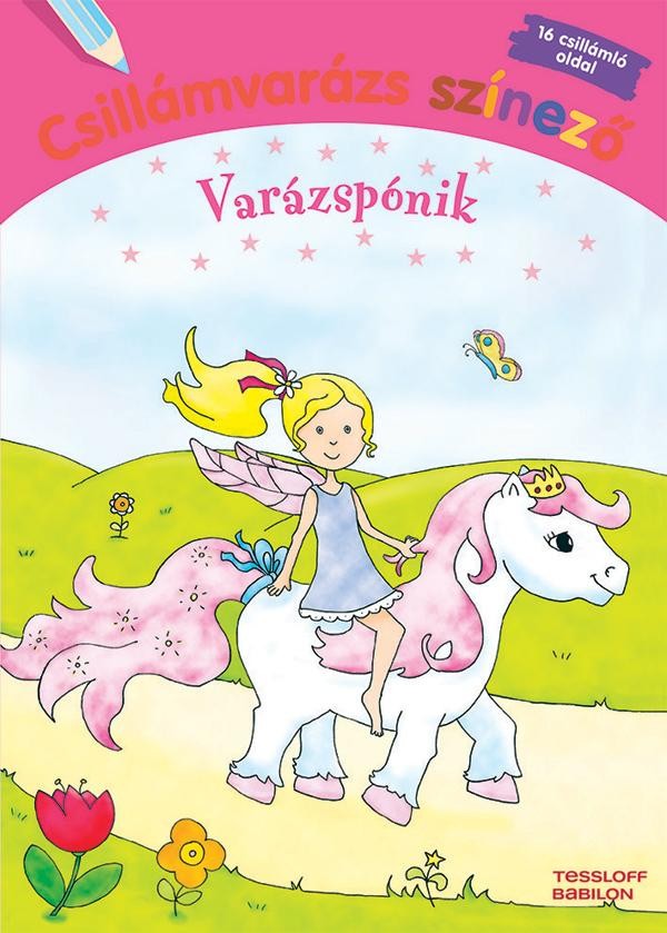 VARÁZSPÓNIK - CSILLÁMVARÁZS SZÍNEZŐ (2014)