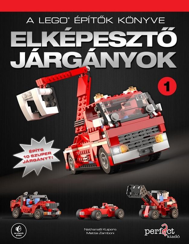 ELKÉPESZTŐ JÁRGÁNYOK - LEGOÉPÍTŐK KÖNYVE 1. (2013)