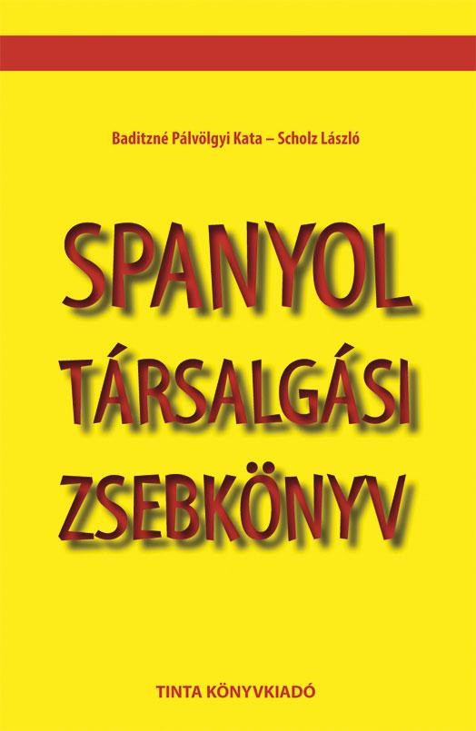 SPANYOL TÁRSALGÁSI ZSEBKÖNYV (2013)