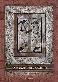 AZ IGAZMONDÓ VARJÚ (2006)