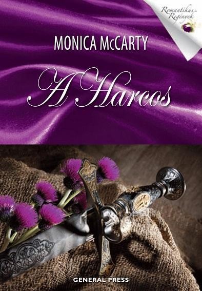 A HARCOS - ROMANTIKUS REGÉNYEK - (2014)