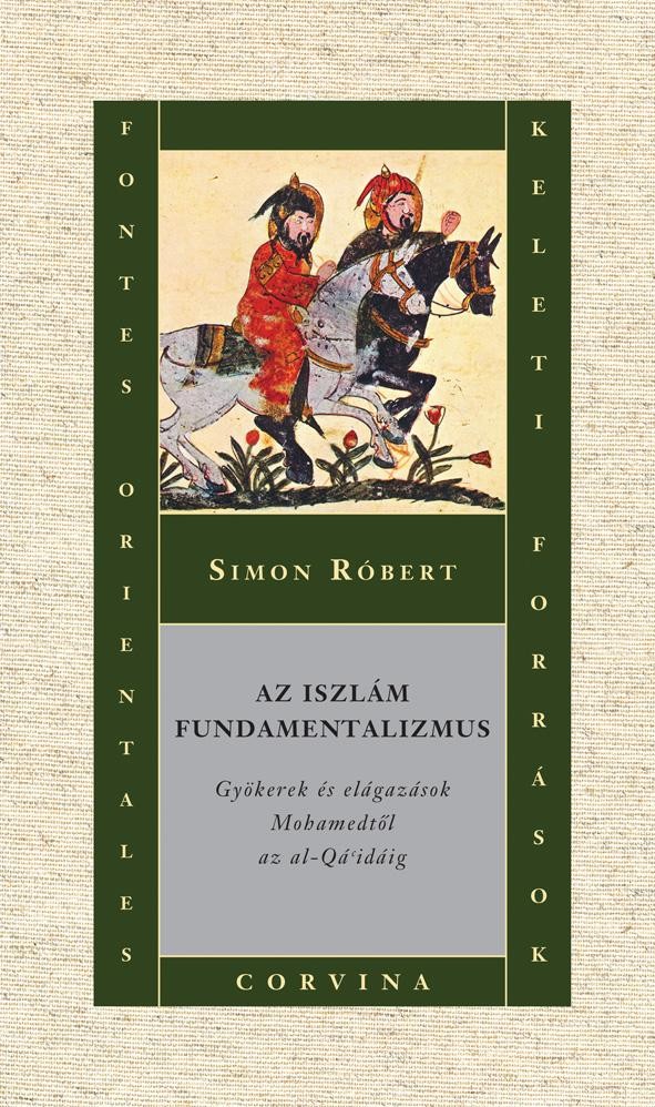 AZ ISZLÁM FUNDAMENTALIZMUS (2014)