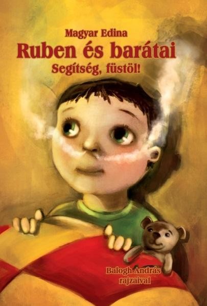 RUBEN ÉS BARÁTAI - SEGÍTSÉG, FÜSTÖL! (2014)