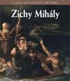 ZICHY MIHÁLY - A MAGYAR FESTÉSZET MESTEREI (2011)