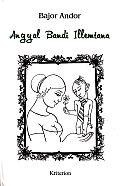 ANGYAL BANDI ILLEMTANA (2008)