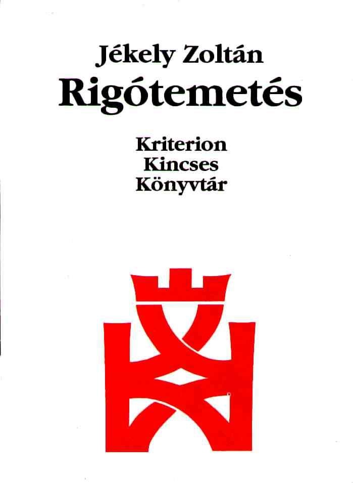 RIGÓTEMETÉS - KRITERION KINCSES KÖNYVTÁR (2011)