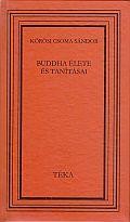 BUDDHA ÉLETE ÉS TANÍTÁSAI (2013)