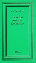 SIRALMAS MAGYAR KRÓNIKÁJA (2011)