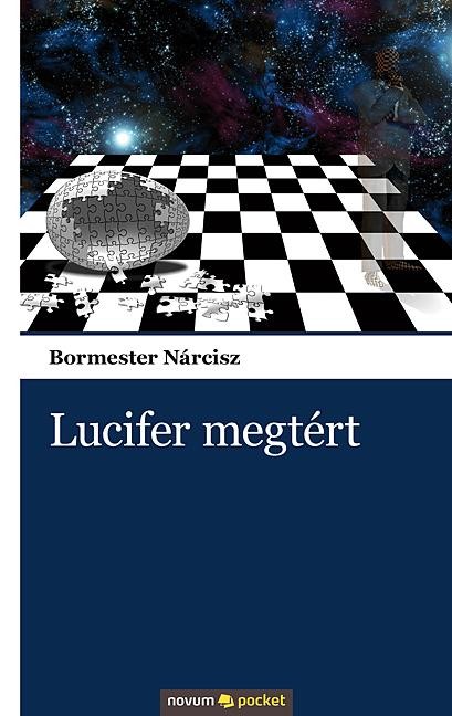 LUCIFER MEGTÉRT (2013)