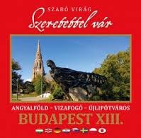 SZERETETTEL VÁR BUDAPEST XIII. KERÜLETE (2014)