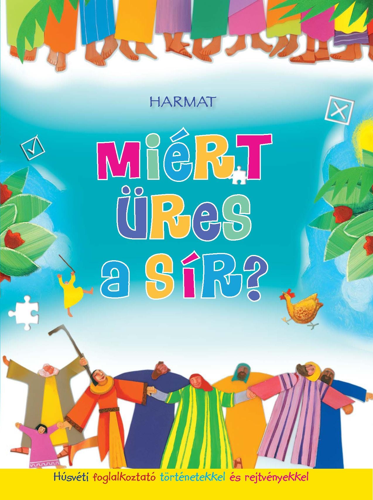 MIÉRT ÜRES A SÍR? - HÚSVÉTI FOGLALKOZTATÓ (2014)