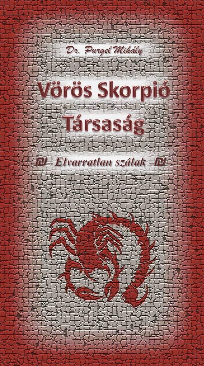 VÖRÖS SKORPIÓ TÁRSASÁG (2014)