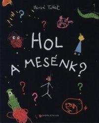 HOL A MESÉNK? (2013)