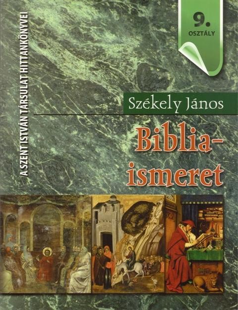 BIBLIAISMERET 9. OSZTÁLY (2011)