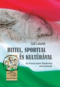 HITTEL, SPORTTAL ÉS KULTÚRÁVAL (2013)