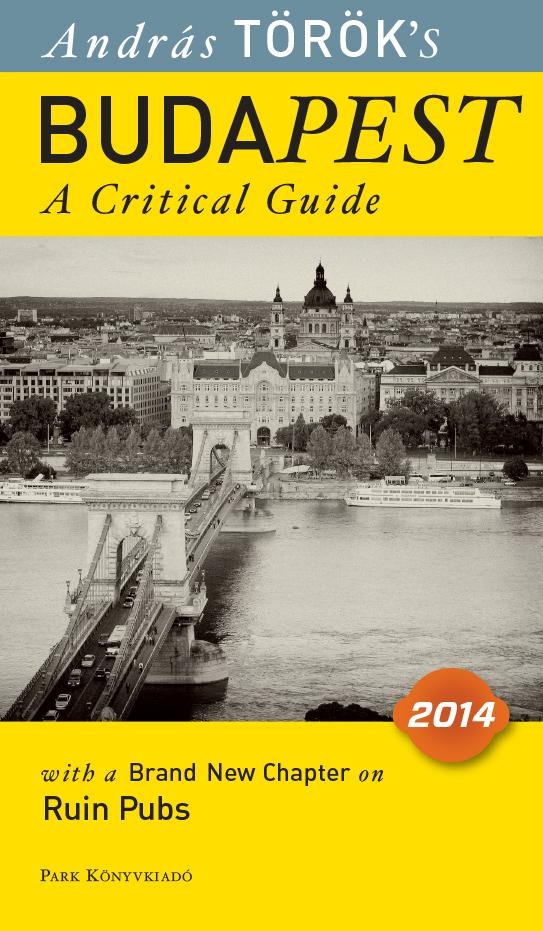 BUDAPEST - A CRITICAL GUIDE (2014-ES, ANGOL)
