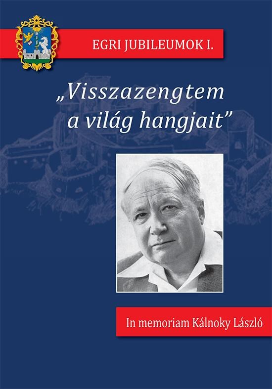 VISSZAZENGTEM A VILÁG HANGJAIT (2013)