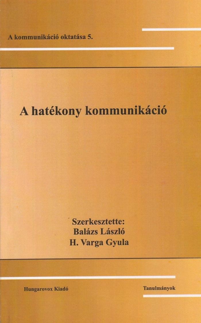A HATÉKONY KOMMUNIKÁCIÓ (2013)