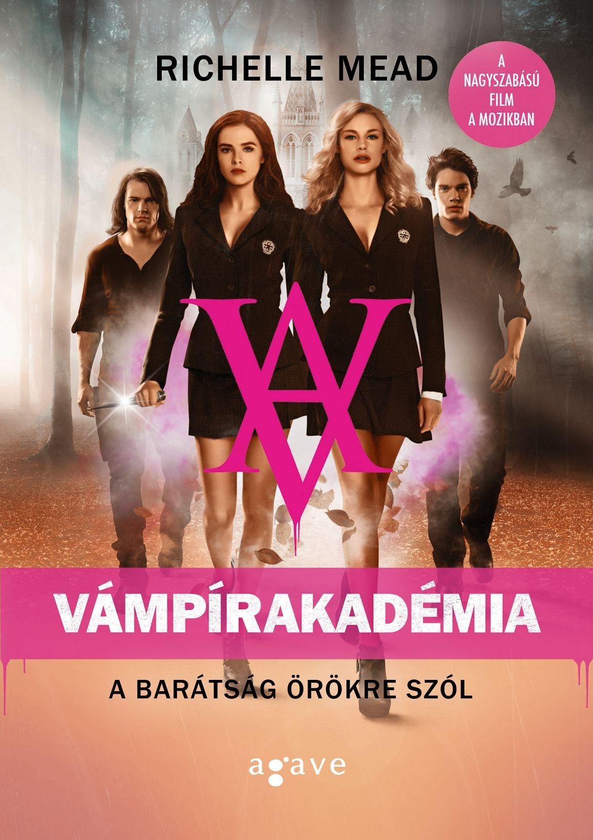 A BARÁTSÁG ÖRÖKRE SZÓL - VÁMPÍRAKADÉMIA 1. (FILMES BORÍTÓ) (2014)