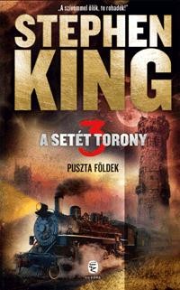 PUSZTA FÖLDEK - A SETÉT TORONY 3. - ÚJ!! (2014)
