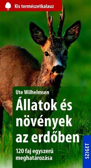 ÁLLATOK ÉS NÖVÉNYEK AZ ERDŐBEN (2014)