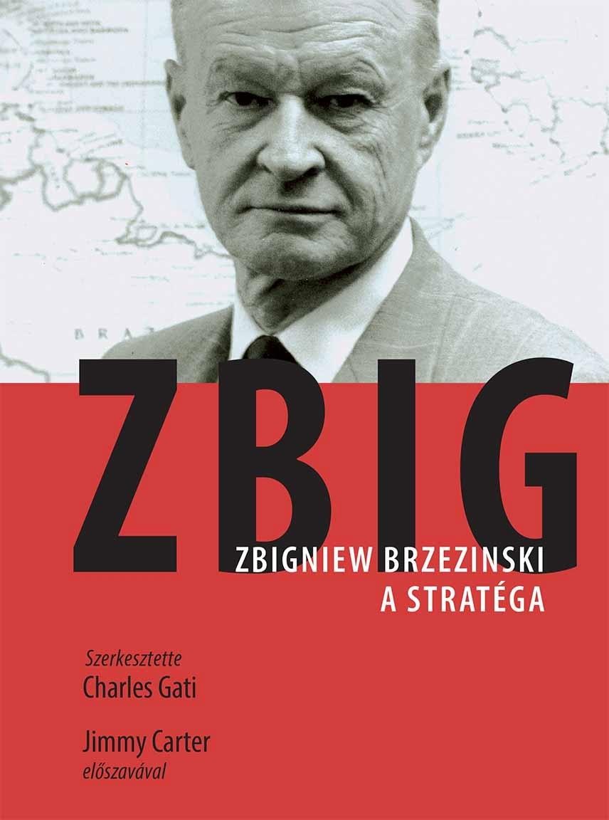 ZBIG - ZBIGNIEW BRZEZINSKI, A STRATÉGA (2014)