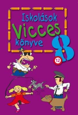 ISKOLÁSOK VICCES KÖNYVE 8. (2014)