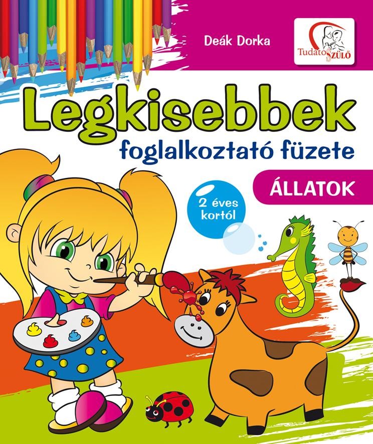 LEGKISEBBEK FOGLALKOZTATÓ FÜZETE - ÁLLATOK (2014)