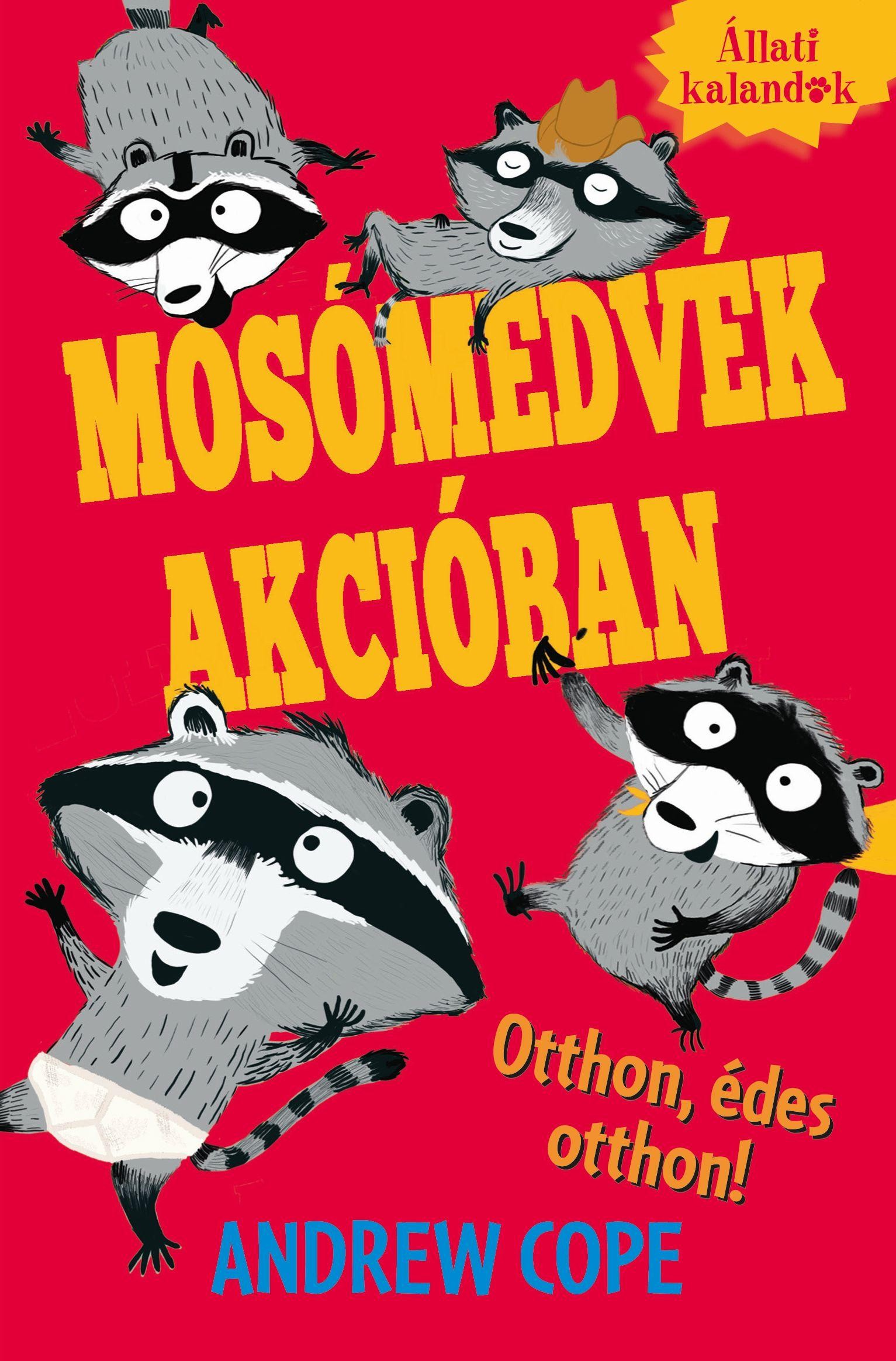 MOSÓMEDVÉK AKCIÓBAN 1. - OTTHON, ÉDES OTTHON! - ÁLLATI KALANDOK (2014)