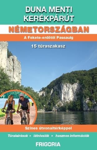 DUNA MENTI KERÉKPÁRÚT NÉMETORSZÁGBAN - ÚJ! (2014)