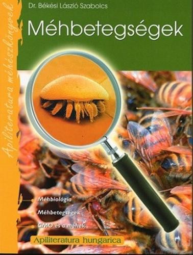 MÉHBETEGSÉGEK - APILITERATURA MÉHÉSZKÖNYVEK (2012)