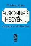 A SIONNAK HEGYÉN (2013)