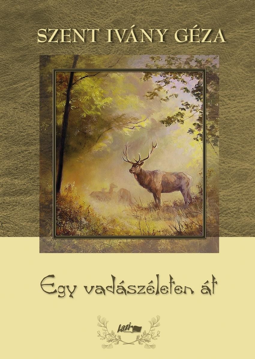 EGY VADÁSZÉLETEN ÁT (2014)