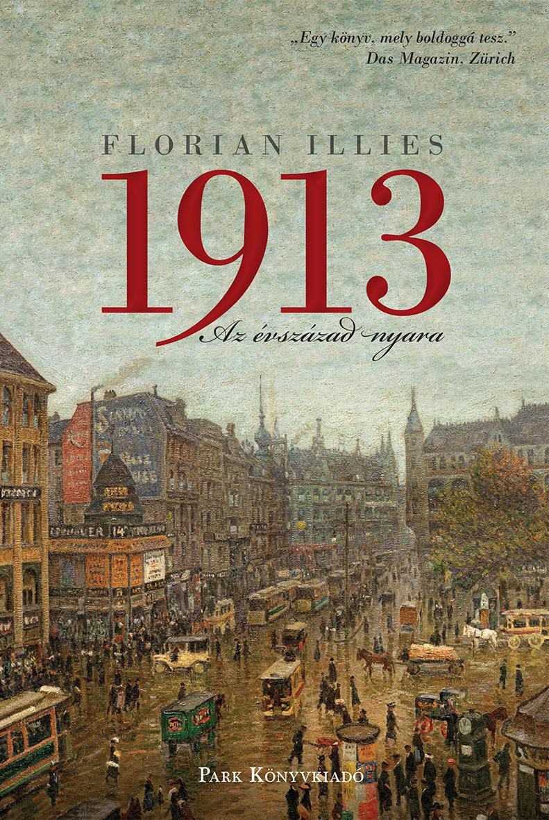 1913 - AZ ÉVSZÁZAD NYARA (2014)