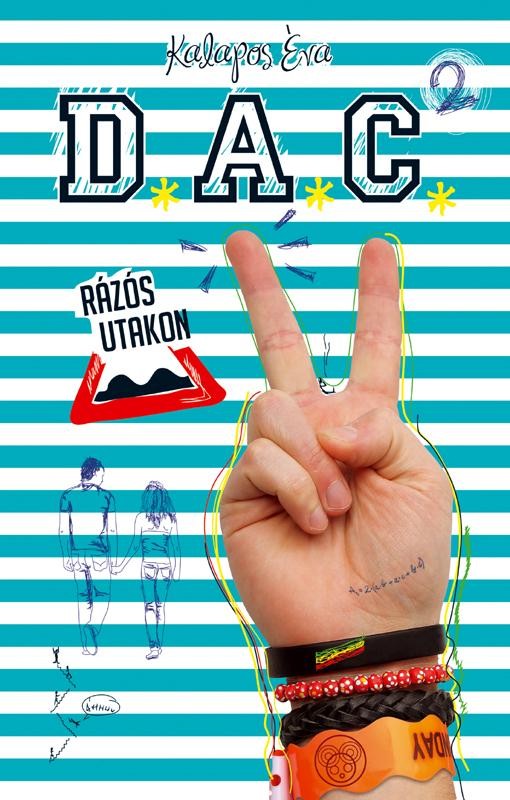 D.A.C. 2. - RÁZÓS UTAKON (2014)