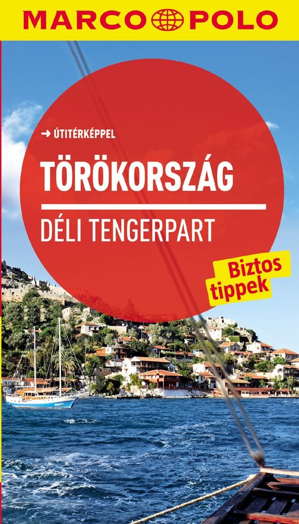 TÖRÖKORSZÁG - DÉLI TENGERPART - ÚJ MARCO POLO (2014)