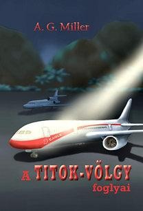 A TITOK-VÖLGY FOGLYAI (2014)