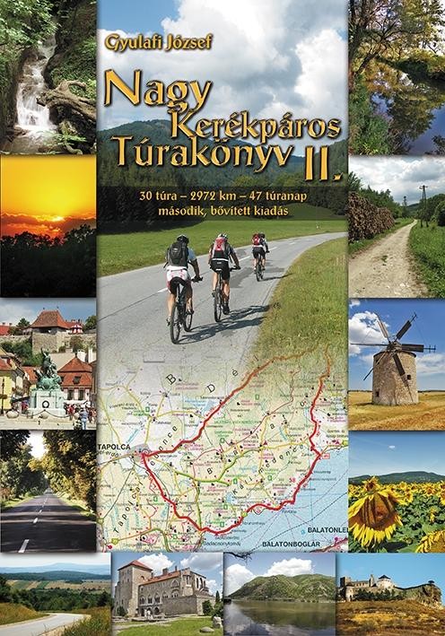 NAGY KERÉKPÁROS TÚRAKÖNYV 2. (2. JAV. KIAD.) (2014)