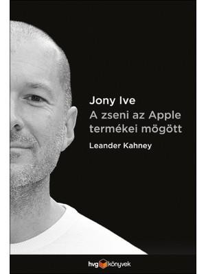 JONY IVE - A ZSENI AZ APPLE TERMÉKEI MÖGÖTT (2014)