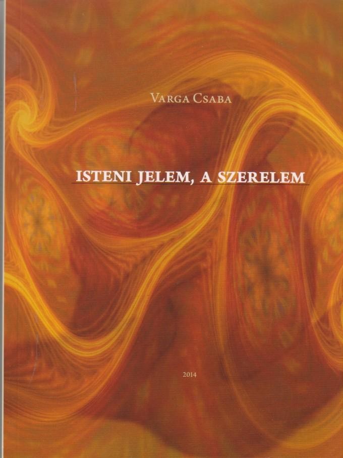 ISTENI JELEM, A SZERELEM (2014)