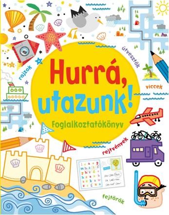 HURRÁ, UTAZUNK! - FOGLALKOZTATÓKÖNYV (2014)