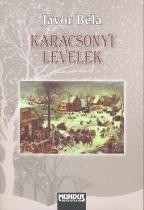 KARÁCSONYI LEVELEK - 2. JELENTŐSEN BŐVÍTETT KIADÁS (2013)
