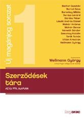 SZERZŐDÉSEK TÁRA - AZ ÚJ PTK. ALAPJÁN (2014)