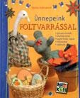 ÜNNEPEINK FOLTVARRÁSSAL (2012)