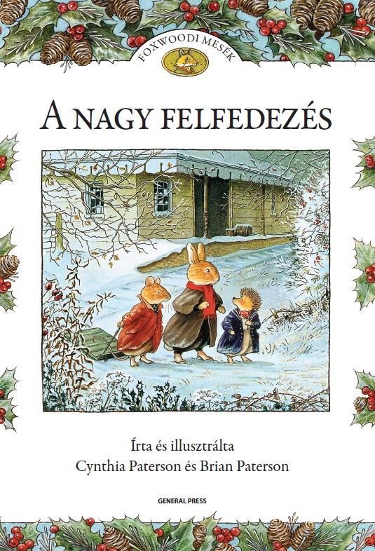 A NAGY FELFEDEZÉS - FOXWOODI MESÉK - (2014)